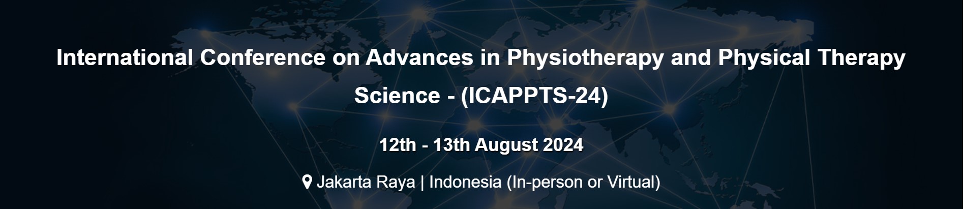 INTERNATIONAL CONFERENCE ON ADVANCES IN PHYSIOTHERAPY AND PHYSICAL THERAPY SCIENCE
